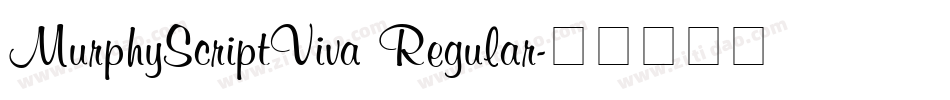 MurphyScriptViva Regular字体转换